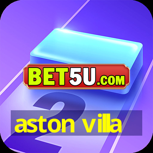 aston villa